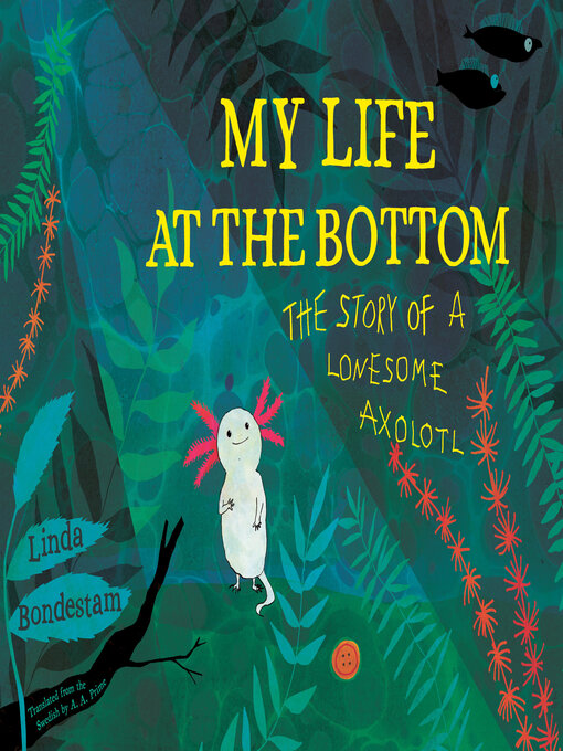 Title details for My Life at the Bottom by Linda Bondestam - Wait list